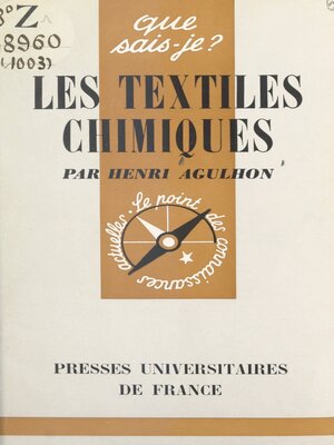 cover image of Les textiles chimiques